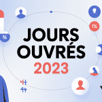 nombre de jour ouvrés 2023 illustration calendrier et travailleurs